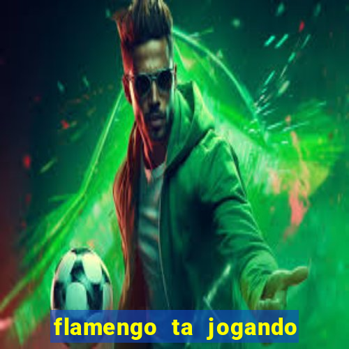 flamengo ta jogando em qual canal